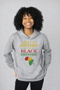 Ain’t No History Like Black History Hoodie